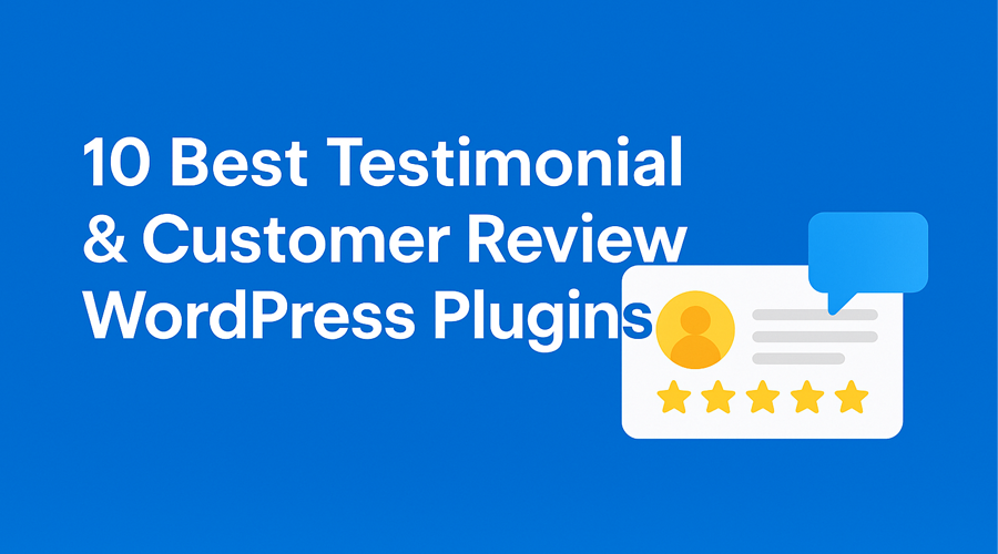 Best Testimonial & Customer Review WordPress Plugins